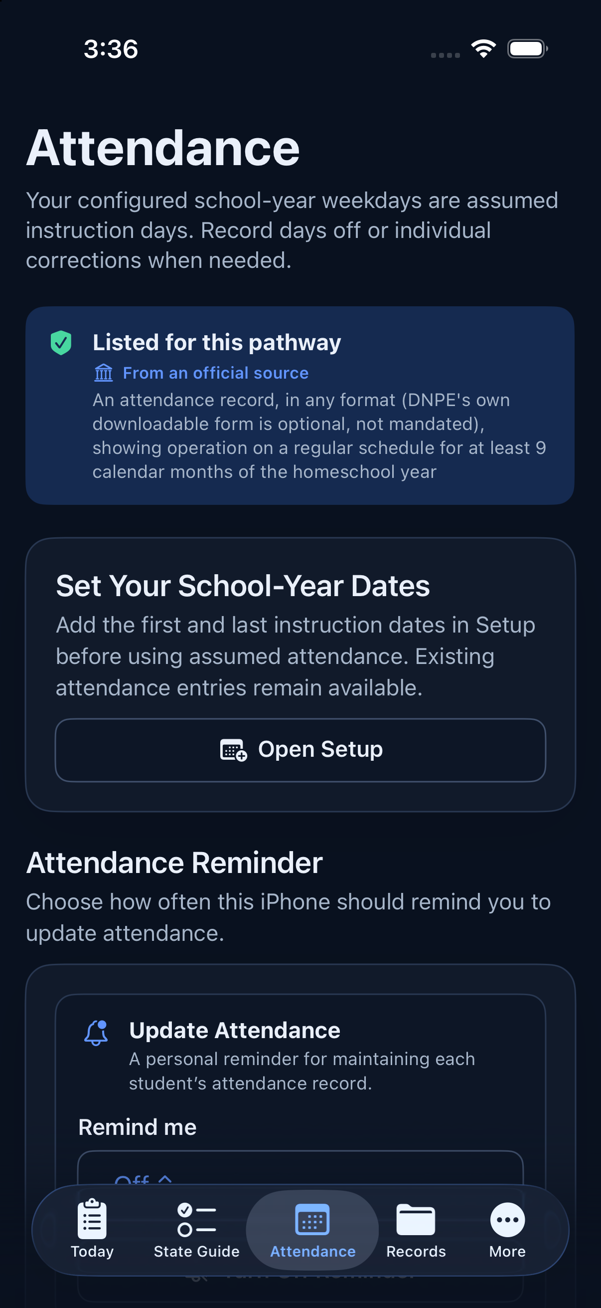 Homeschool Assistant Attendance screen in dark appearance with the pathway’s attendance record, the school-year dates prompt and the attendance reminder